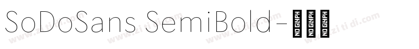 SoDoSans SemiBold字体转换